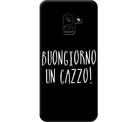 Cover Samsung A8 2018 BUONGIORNO UN CAZZO Bordo Nero
